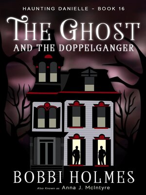 cover image of The Ghost and the Doppelganger